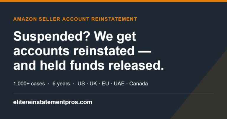 Elite Reinstatement Pros — Amazon seller account reinstatement and held funds released. 1,000+ cases, 6 years, US UK EU UAE Canada.